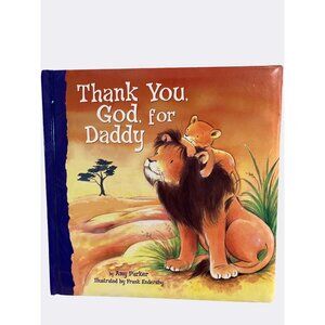Thank You, God, for Daddy Child Board Book